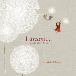 I Dreamt… A Book About Hope