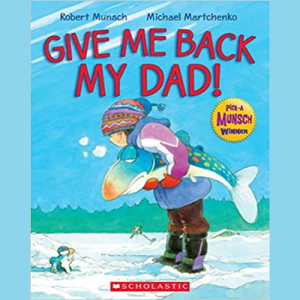 Give Me Back My Dad!